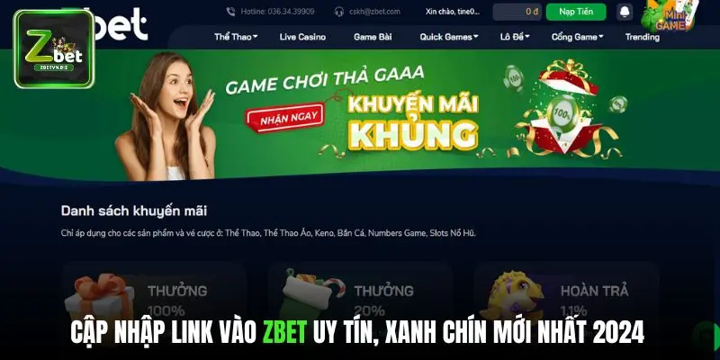 Cập nhập link vào ZBET uy tín, xanh chín mới nhất 2024