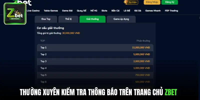 Thường xuyên kiểm tra thông báo trên trang chủ ZBET