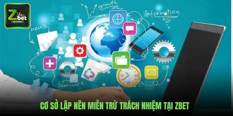 Cơ sở lập nên miễn trừ trách nhiệm tại ZBET