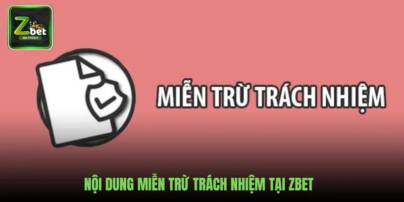 Nội dung miễn trừ trách nhiệm tại ZBET